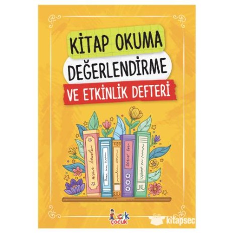 Kitap Okuma Değerlendirme Ve Etkinlik Defteri